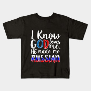 God Loves Me He Made Me Russian Flag Russia Colors T-Shirt Kids T-Shirt